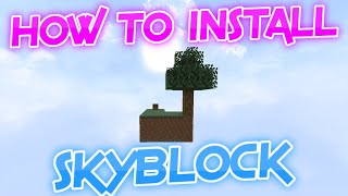 HOW TO INSTALL SKYBLOCK  Minecraft Java Editon 117 [upl. by Jena]