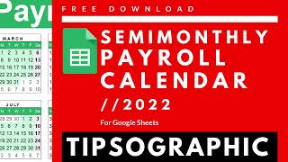 FREE Semimonthly Payroll Calendar Google Sheets  2022 [upl. by Atram]