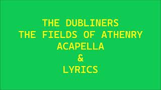 The Dubliners  The Fields of Athenry Acapella Vocals [upl. by Baerl427]