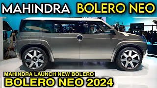 2024 MAHINDRA BOLERO NEO 9 SEATER Launch ALL DETAILS [upl. by Sadiras]