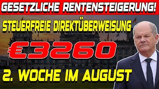 2024 Gesetzliche Rentenversicherung €3260 Steuerfrei Erhalten Sie Ihre Zahlung im August [upl. by Anneliese573]