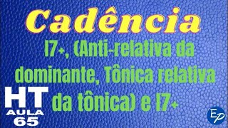 Cadência I7 antirelativa da dominante tônica relativa e I7 [upl. by Annodal]