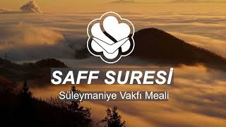 61⎮Saff Suresi ⎮ Süleymaniye Vakfı Meali [upl. by Marvel]