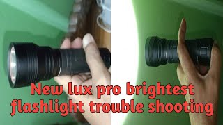 LUXPRO Flashlight Trouble Shooting Guide ।। Brightest LED Flashlight Trouble Shooting [upl. by Halivah496]