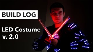 New LED Costume  Introduction  Led Costume v 20 Build Log Ep 1 [upl. by Sesmar]