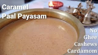 Caramel Payasam  3 ingredients in 20 min  Paal Payasam  Caramel kheer  Pink Payasam [upl. by Feer]