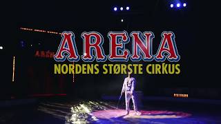 Cirkus Arena – Nordens største cirkus [upl. by Tterrej265]