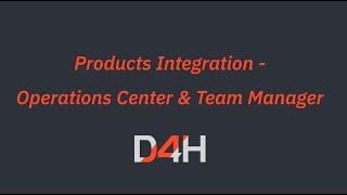 How to Integrate D4H Operations Center with Team Manager [upl. by Maples527]