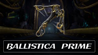 Warframe Weapon Encyclopedia  Ballistica Prime 2021 [upl. by Ashleigh35]