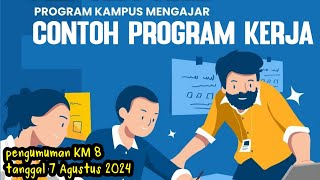 KAMPUS MENGAJAR ANGKATAN 8  CONTOH PROGRAM KERJA  PEMBEKALAN KAMPUS MENGAJAR 8 [upl. by Nibas]