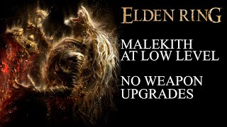 Malekith LVL20 No Weapon Upgrades  Elden Ring [upl. by Razal]