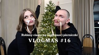 VLOGMAS 16  robimy ciasto na najlepsze pierniczki 🤭 [upl. by Arrio]