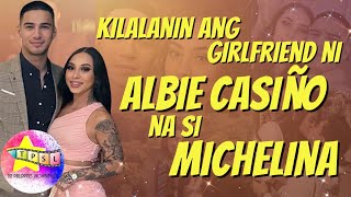 Kilalanin ang girlfriend ni Albie Casiño na si Michelina [upl. by Ahgem]