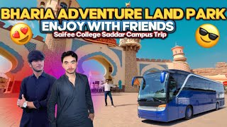 Bharia Adventure Land Park ✨ Saifee College Saddar Campus Trip  Enjoy With Friends 🥰 [upl. by Hakvir]