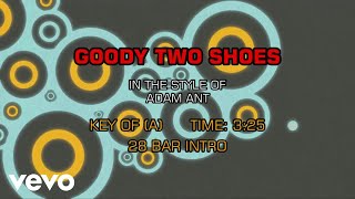 Adam Ant  Goody Two Shoes Karaoke [upl. by Rehtaeh]