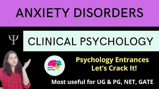 Anxiety Disorders  Clinical Psychology Psychology Entrances Mind Review [upl. by Kirsch]