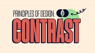 What Is Contrast The Principles Of Graphic Design [upl. by Tak]