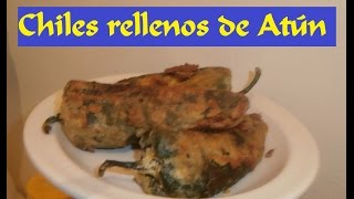 CHILES RELLENOS de Atún  CocinaSimple  HombreCocinando [upl. by Atsahc]