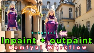 Inpaint and outpaint step by step  Comfyui workflow tutorial [upl. by Haydon756]