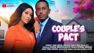 COUPLES PACT  TIMINI EGBUSON ONYII ALEX DREAM ALFA CHARITY ONAH latest 2024 nigerian movie [upl. by Scevour]