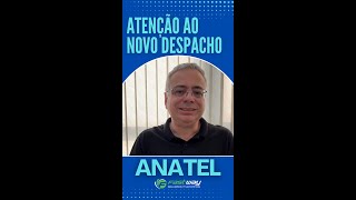 Novo despacho ANATEL [upl. by Karli50]