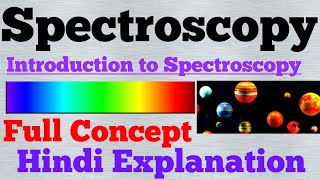 spectroscopy hindi [upl. by Annoynek]