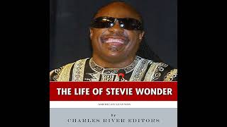 American Legends The Life of Stevie Wonder Audiobook by Charles River Editors [upl. by Drexler]