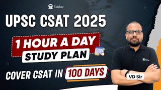 Study Plan amp Strategy for UPSC CSAT 2025 Syllabus amp Important Topics for CSAT Exam EduTap Guidance [upl. by Coady380]