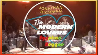 Jonathan Richman amp the Modern Lovers  Egyptian Reggae 1977 [upl. by Paymar]