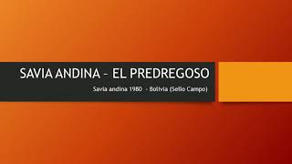 Savia Andina– El Pedregoso 1980 [upl. by Deeann778]