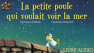 La petite poule qui voulait voir la mer de Christian Jolibois 🌊🐔 Histoire illustrée [upl. by Petey567]