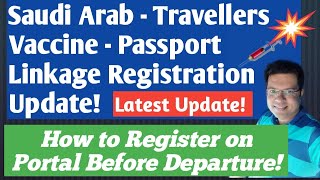 Saudi Travelers Vaccine Update  How To Register Vaccination Certificate amp Passport In Muqeem portal [upl. by Aihsiyt]