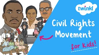 The Civil Rights Movement for Kids  What is Segregation  Black History Month  Twinkl USA [upl. by Acinoreb]