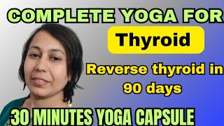 complete yoga for thyroid yoga for thyroid can you reverse thyroid yes thyroid can be reversed [upl. by Allehs75]