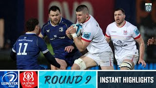 Leinster v Ulster  Instant Highlights  Round 9  URC 202324 [upl. by Nunnery]