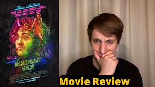 Inherent Vice  Movie Review [upl. by Ttehc]