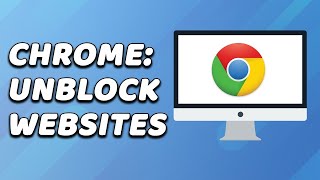 How To Unblock Websites on Google Chrome EASY [upl. by Attenohs]