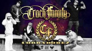 CRACK FAMILY  COBRADOREZ [upl. by Koval483]