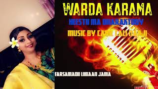 WARDA KARAMA 2019 MA DHARAKTOOY OFFICIAL SONG DIRECTED BY STUDIO LIIBAAN [upl. by Charters]