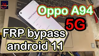 How to Oppo A94 5G FRP bypass android 11 without computermobilerepairvlog [upl. by Zacks]