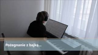 Pożegnanie z bajką czyli piosenka Smutnej Księżniczki  Akademia Pana Kleksa  piano cover [upl. by Notled]