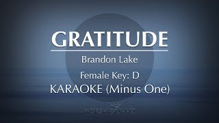 Gratitude  Brandon Lake  Karaoke Female Lower Key [upl. by Hurlow]