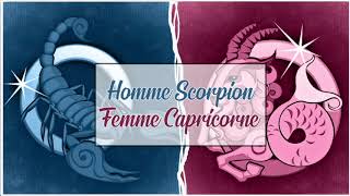 Homme Scorpion ♏ Femme Capricorne ♑ Compatibilité Astrologique Amoureuse [upl. by Ataymik]