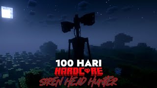 100 HARI MINECRAFT SIREN HEAD HUNTER [upl. by Asit]