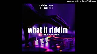 WhatifRiddimMixtape ft Silent KillerBlotMadedidoampGinna Marina by Mr Jah Balon 27 61 834 9400 [upl. by Sessilu]