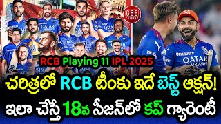 RCBs Dream Playing 11 For IPL 2025 💥  Mega Auction Final Squad Review  GBB Cricket [upl. by Sices]