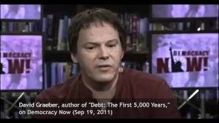 David Graeber The Debt Throughout our History [upl. by Cleveland977]