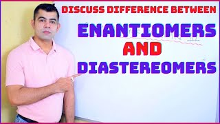 Discuss difference between enantiomers and diastereomers [upl. by Ainecey]