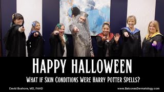 Happy Harry Potter Halloween from Balcones Dermatology amp Aesthetics  David Bushore MD FAAD ATX [upl. by Erroll]