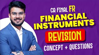 Financial Instruments Revision  All Concepts  Imp Ques  CA Final FR Revision  CA Aakash Kandoi [upl. by Mendie]